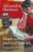 SIGNED Black Coffee and Red Lipstick : Notes on living by Alexandra Shulman